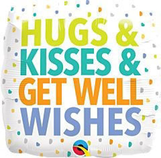 Hugs & Kisses & Get Well Wishes