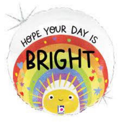 Hope Your Day Is Bright