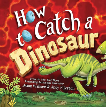How To Catch A Dinosaur Book